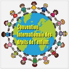 La Convention internationale des Droits de l’Enfant.